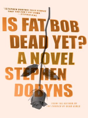 Is Fat Bob Dead Yet? - ebook
